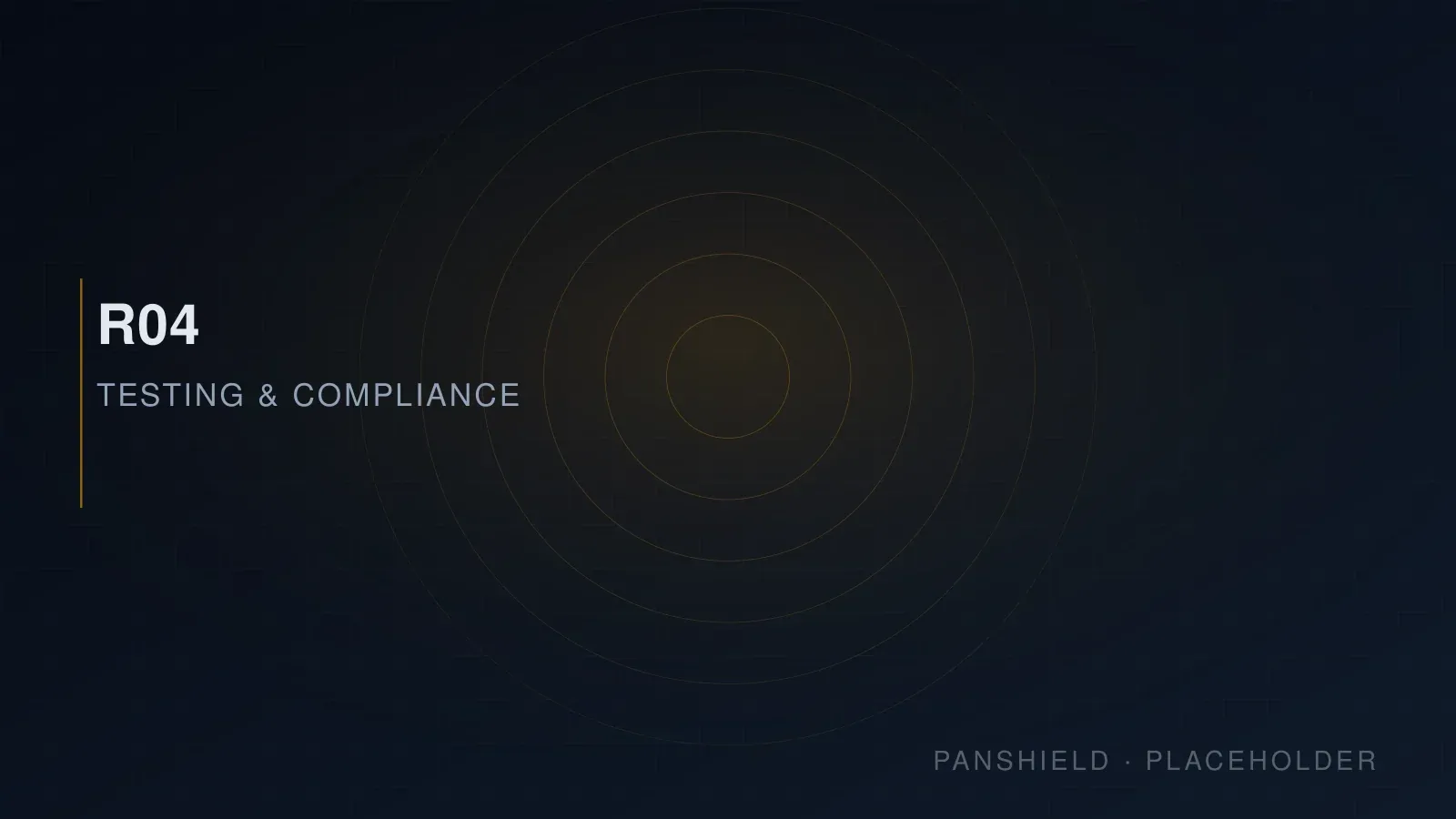 PANSHIELD 占位素材 res-r04-testing-compliance